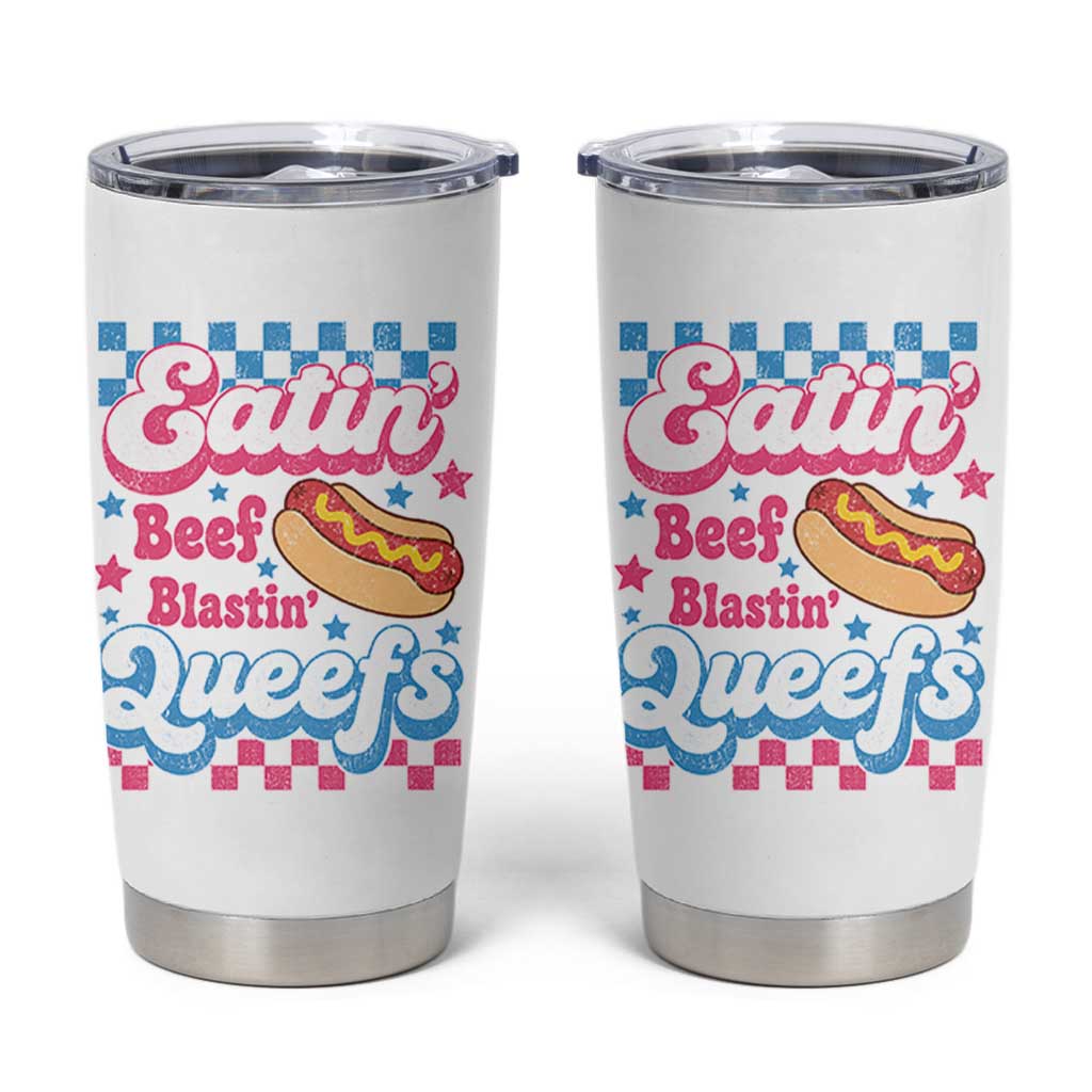 Hotdog Eatin Beef Blastin Queefs Inappropriate Tumbler Cup Retro Groovy Hotdog Meme Funny Cringe Offensive Humor