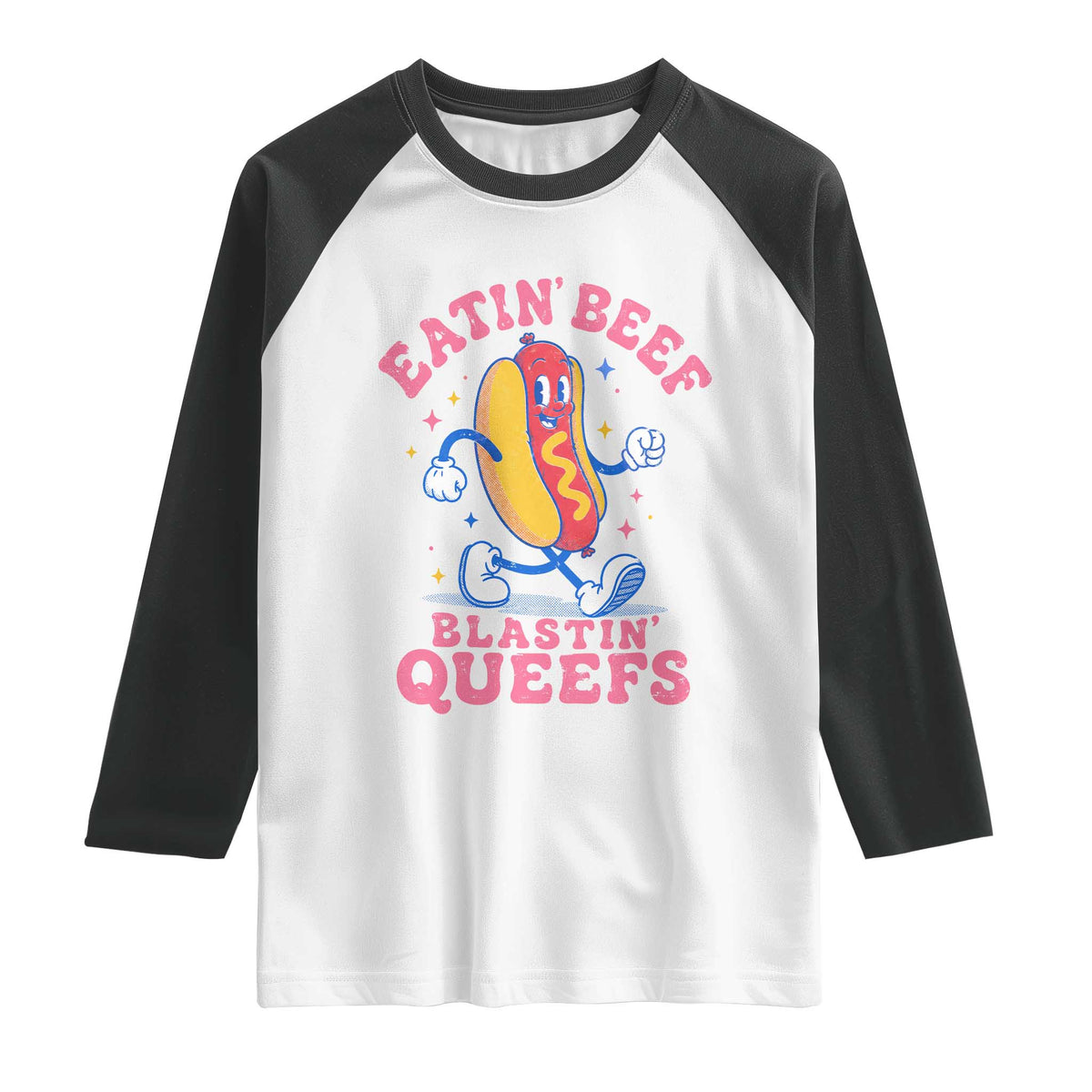 Hotdog Eatin Beef Blastin Queefs Inappropriate Raglan Shirt Funny Cringe Offensive Humor