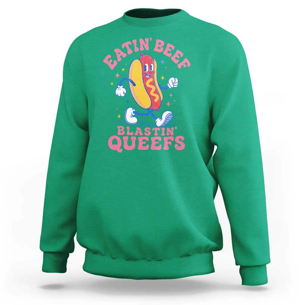 Hotdog Eatin Beef Blastin Queefs Inappropriate Sweatshirt Funny Cringe Offensive Humor