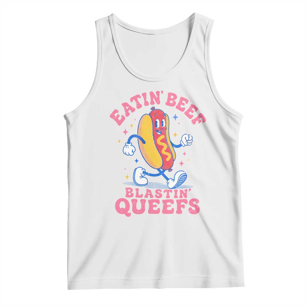 Hotdog Eatin Beef Blastin Queefs Inappropriate Tank Top Funny Cringe Offensive Humor