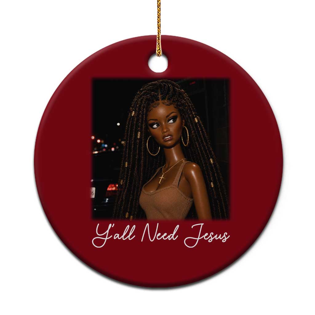 Need-Jesus Sarcastic Afro Doll Meme Funny Saying Christian Ceramic Ornament Black Girl African Pride
