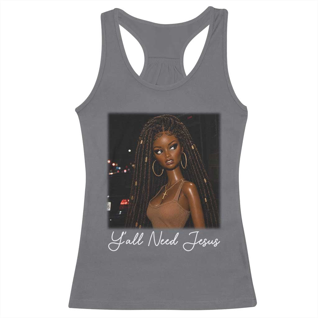 Need-Jesus Sarcastic Afro Doll Meme Funny Saying Christian Racerback Tank Top Black Girl African Pride