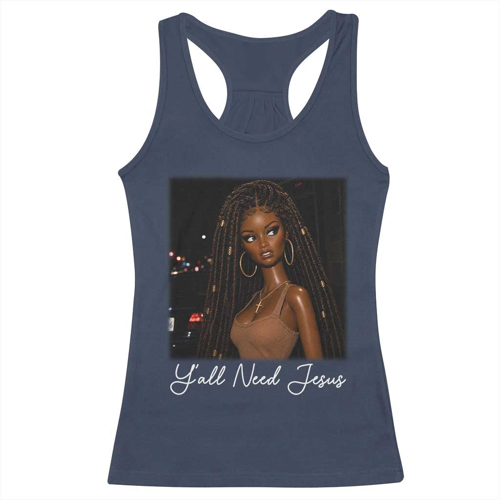 Need-Jesus Sarcastic Afro Doll Meme Funny Saying Christian Racerback Tank Top Black Girl African Pride