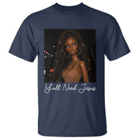 Need-Jesus Sarcastic Afro Doll Meme Funny Saying Christian T Shirt Black Girl African Pride
