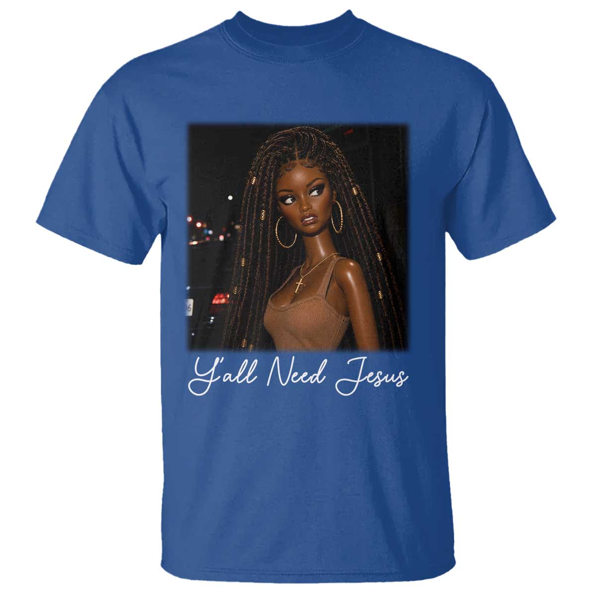 Need-Jesus Sarcastic Afro Doll Meme Funny Saying Christian T Shirt Black Girl African Pride