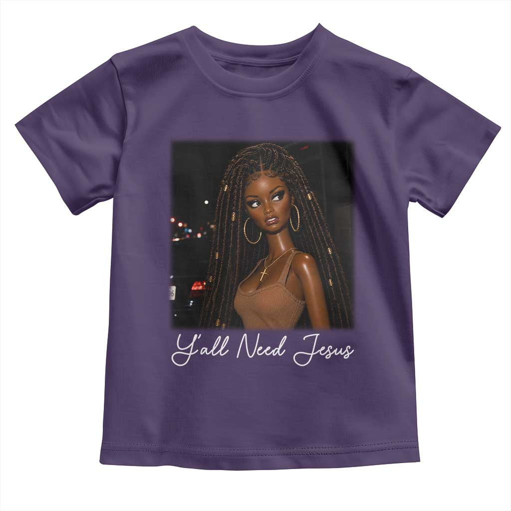 Need-Jesus Sarcastic Afro Doll Meme Funny Saying Christian Toddler T Shirt Black Girl African Pride