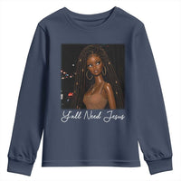 Need-Jesus Sarcastic Afro Doll Meme Funny Saying Christian Youth Sweatshirt Black Girl African Pride