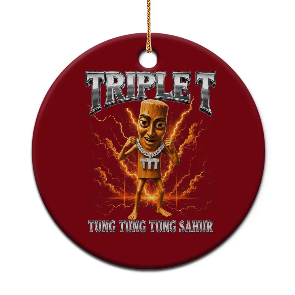 Triple T Tung Tung Tung Sahur Brainrot Meme Ceramic Ornament
