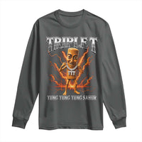 Triple T Tung Tung Tung Sahur Brainrot Meme Long Sleeve Shirt