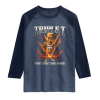 Triple T Tung Tung Tung Sahur Brainrot Meme Raglan Shirt