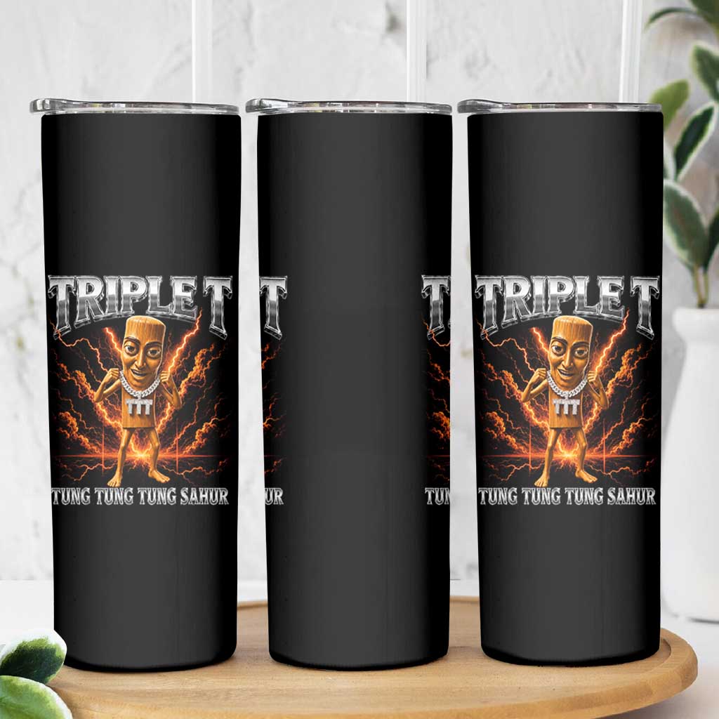 Triple T Tung Tung Tung Sahur Brainrot Meme Skinny Tumbler