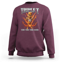 Triple T Tung Tung Tung Sahur Brainrot Meme Sweatshirt