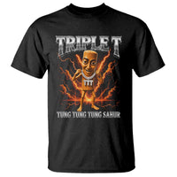 Triple T Tung Tung Tung Sahur Brainrot Meme T Shirt