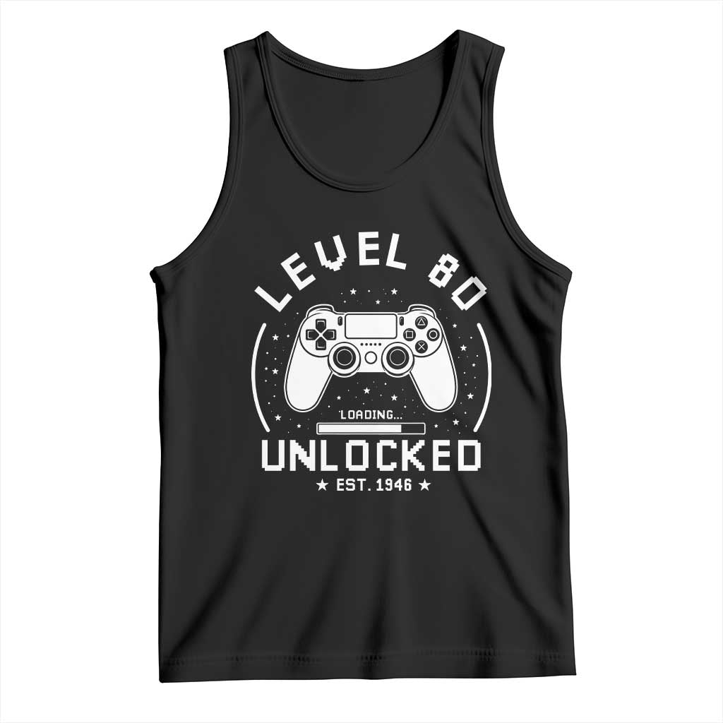 Level 80 Unlocked Video Gamer 80th Birthday Gift Tank Top Vintage 1946 80 Year Old Gift