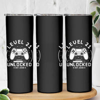 Level 21 Unlocked Video Gamer 21st  Birthday Gift Skinny Tumbler Vintage 2005 21 Year Old Gift