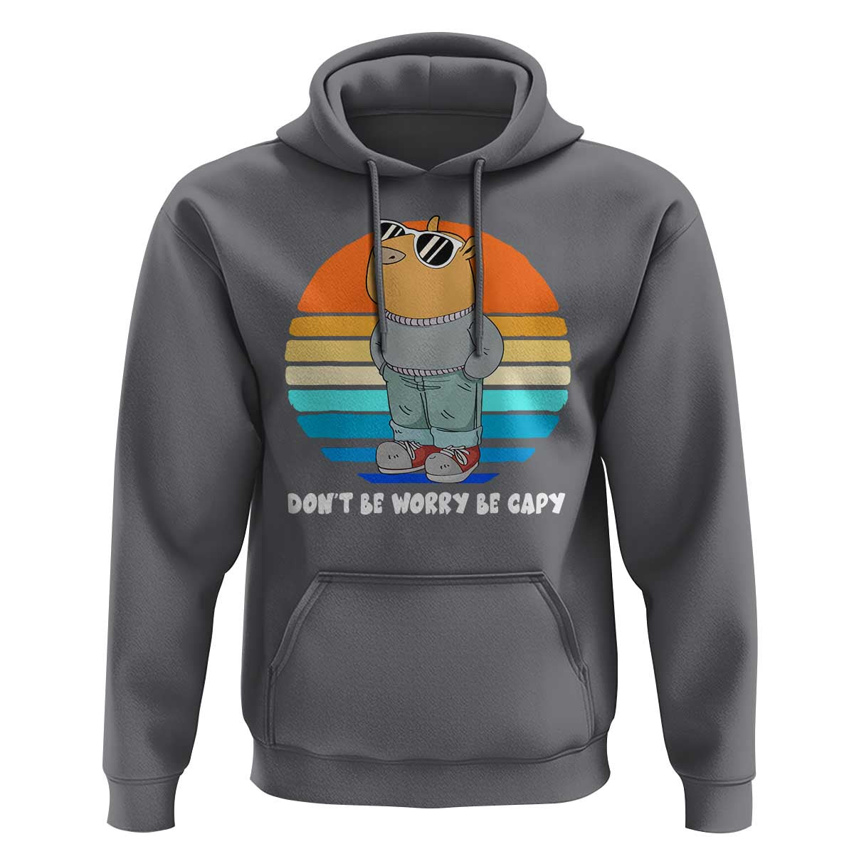 Funny Capybara Hoodie Vintage Rodent Dont Be Worry Be Capy Chill Capybara