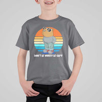 Funny Capybara T Shirt For Kid Vintage Rodent Dont Be Worry Be Capy Chill Capybara - Wonder Print Shop
