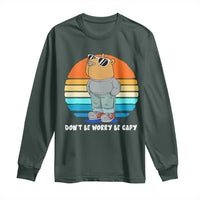 Funny Capybara Long Sleeve Shirt Vintage Rodent Dont Be Worry Be Capy Chill Capybara