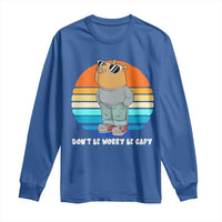 Funny Capybara Long Sleeve Shirt Vintage Rodent Dont Be Worry Be Capy Chill Capybara