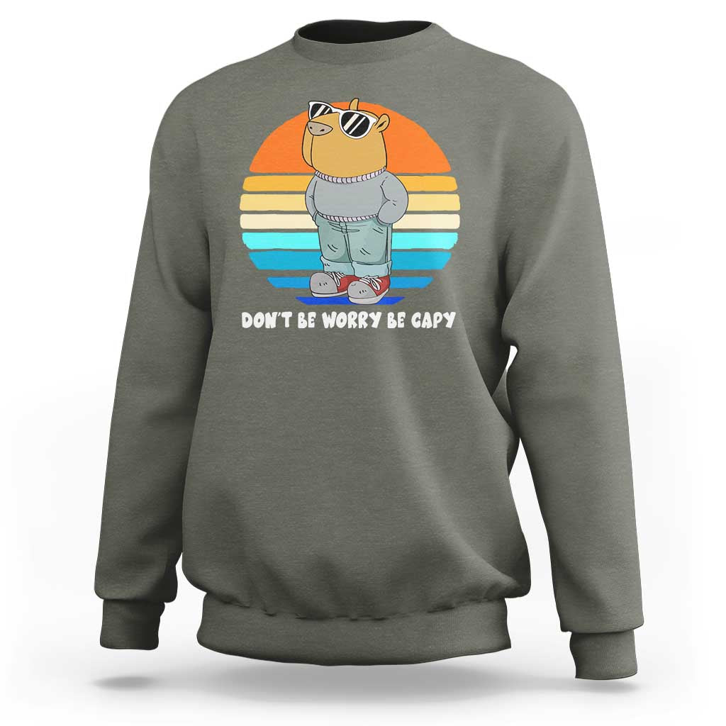 Funny Capybara Sweatshirt Vintage Rodent Dont Be Worry Be Capy Chill Capybara - Wonder Print Shop