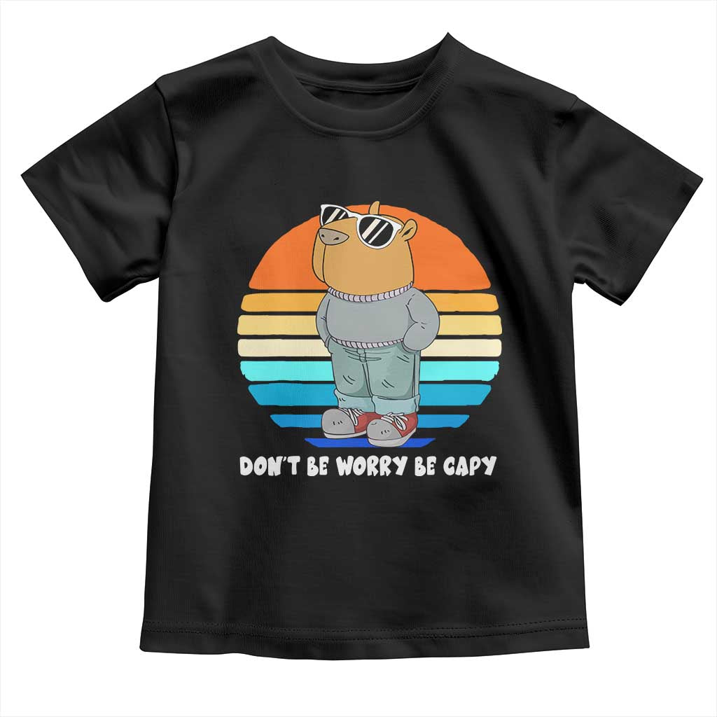 Funny Capybara Toddler T Shirt Vintage Rodent Dont Be Worry Be Capy Chill Capybara
