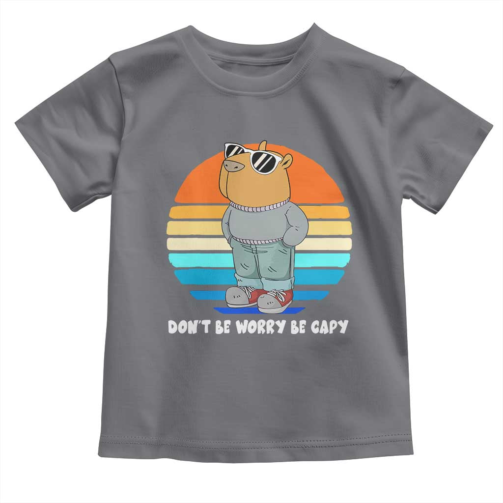 Funny Capybara Toddler T Shirt Vintage Rodent Dont Be Worry Be Capy Chill Capybara
