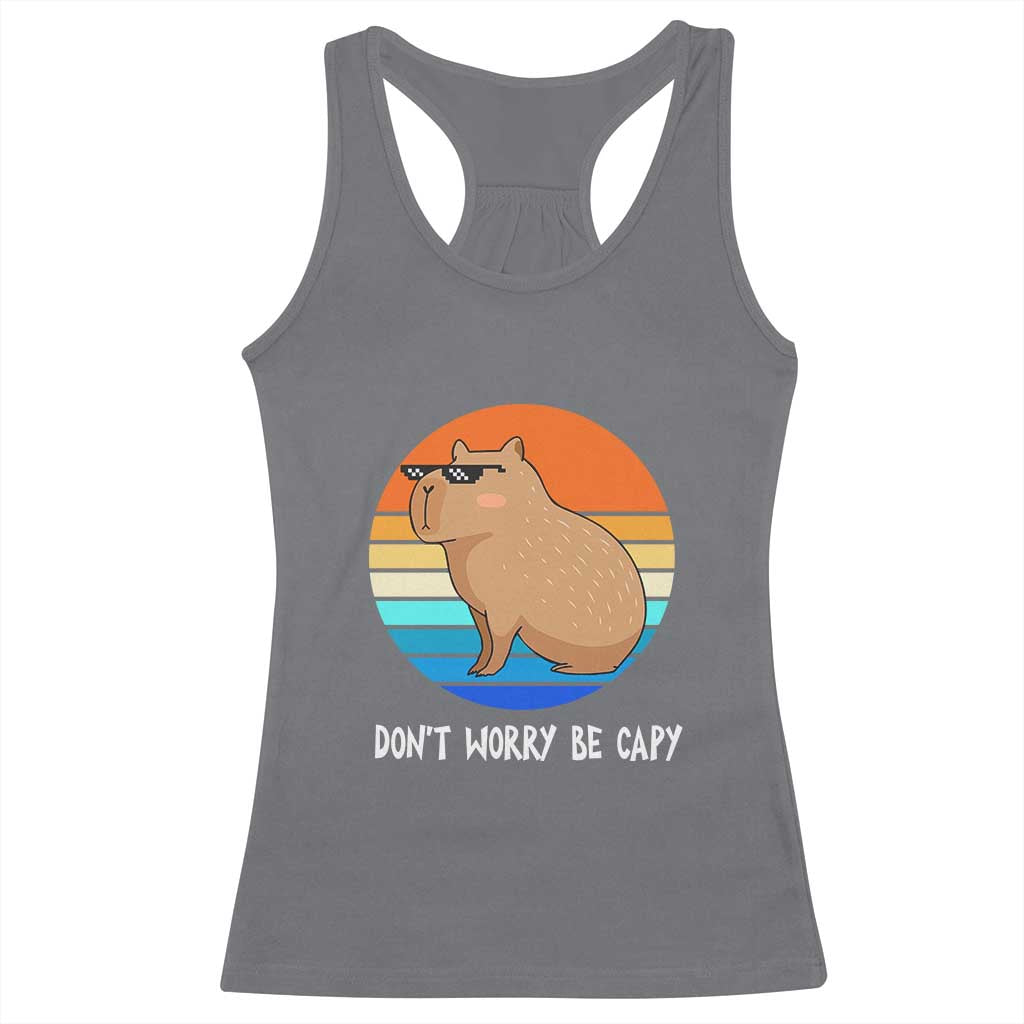 Funny Capybara Racerback Tank Top Vintage Rodent Dont Be Worry Be Capy