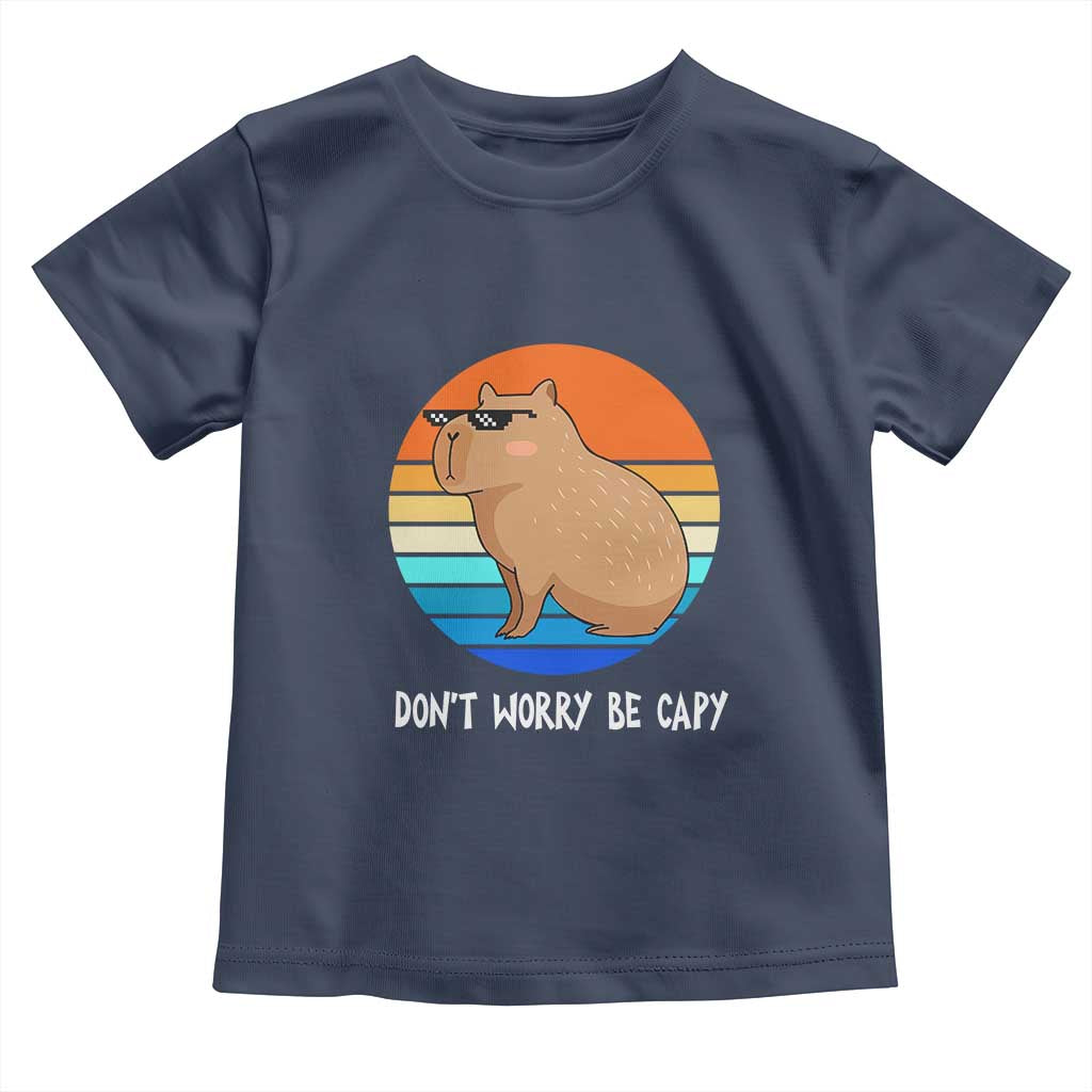 Funny Capybara Toddler T Shirt Vintage Rodent Dont Be Worry Be Capy