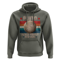 Pluto Never Forget 1930-2006 Planet Hoodie Funny Vintage Retro Astronomy Space