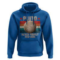 Pluto Never Forget 1930-2006 Planet Hoodie Funny Vintage Retro Astronomy Space
