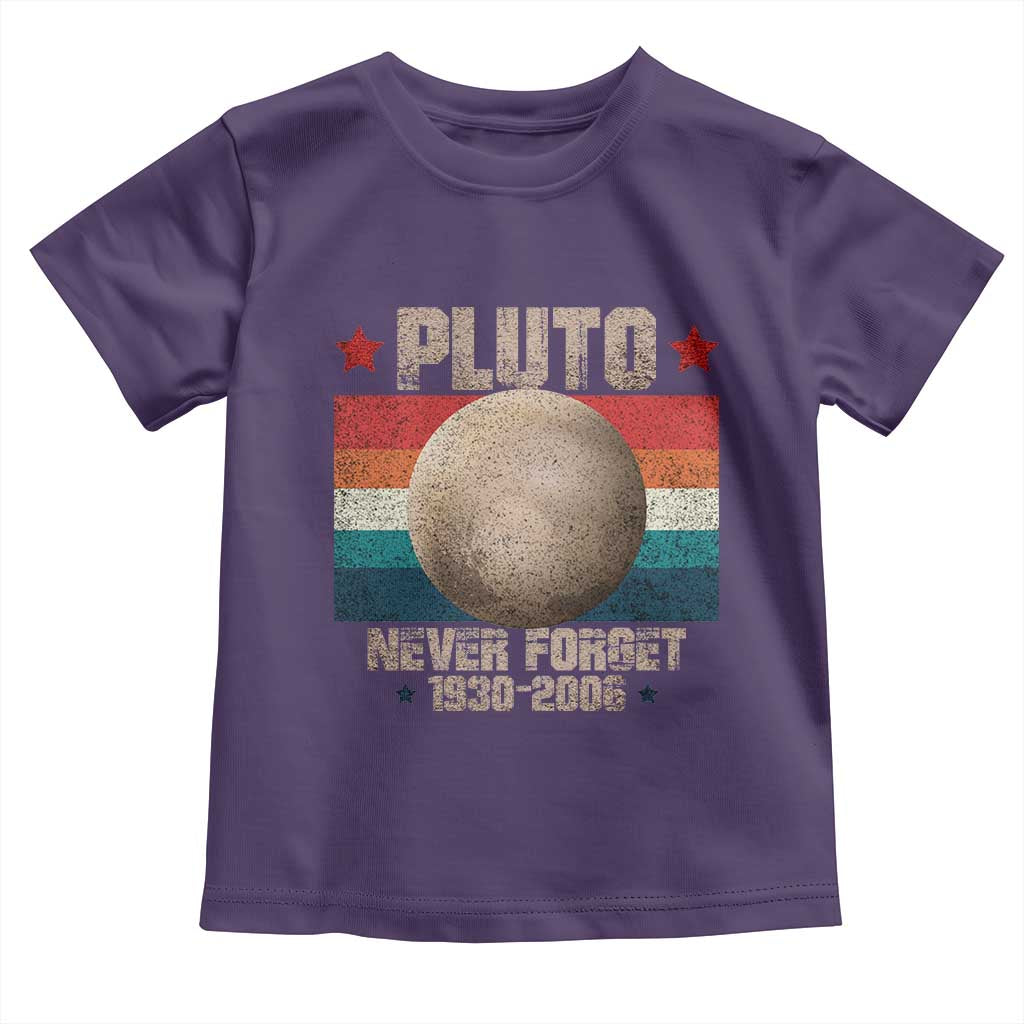 Pluto Never Forget 1930-2006 Planet Toddler T Shirt Funny Vintage Retro Astronomy Space