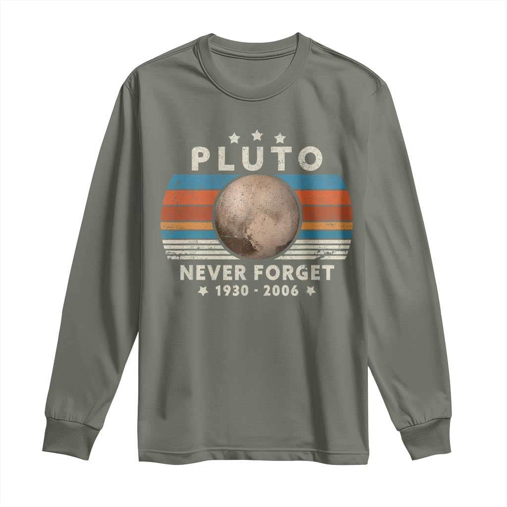 Never Forget Pluto Long Sleeve Shirt 1930-2006 Retro Style Funny Space Science