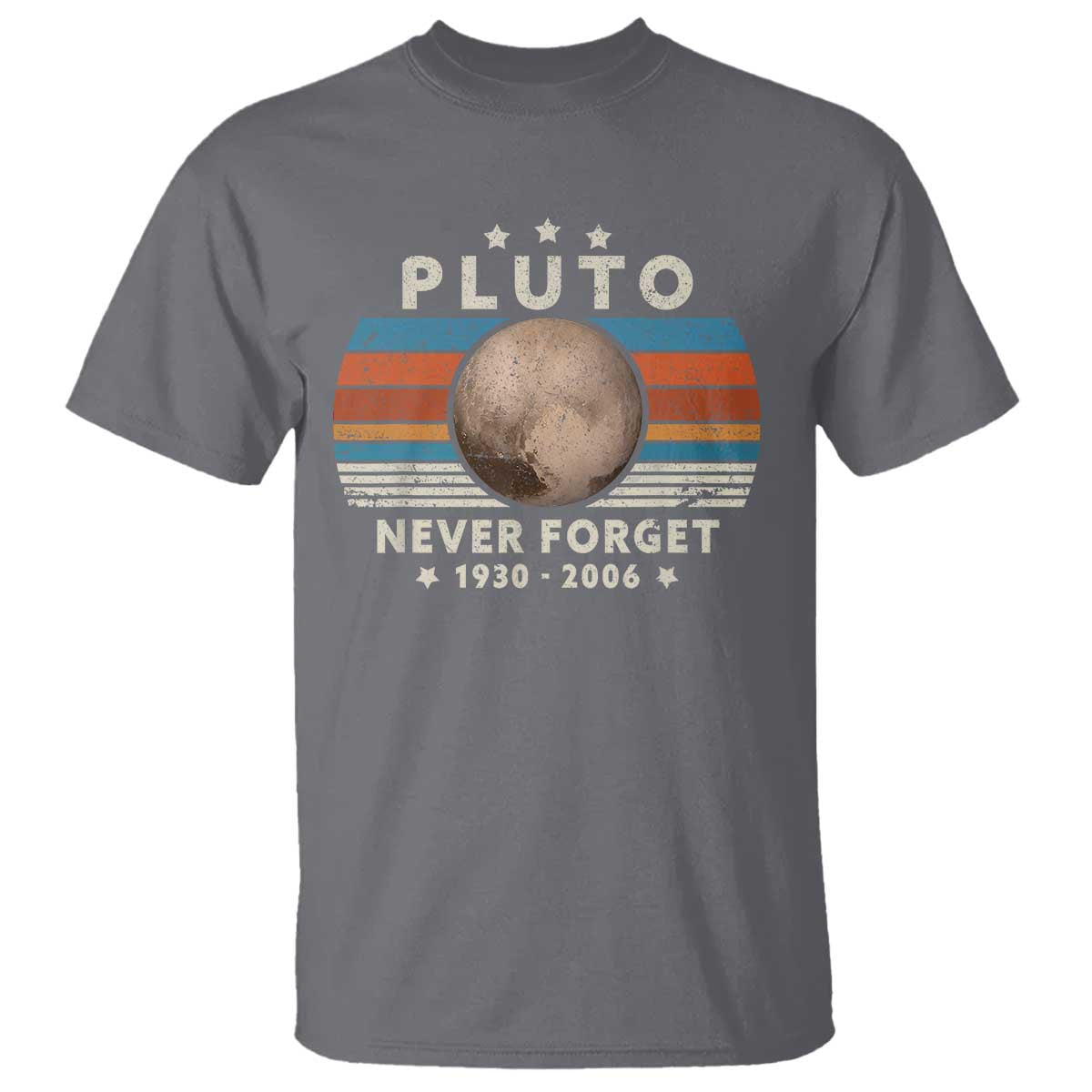 Never Forget Pluto T Shirt 1930-2006 Retro Style Funny Space Science - Wonder Print Shop