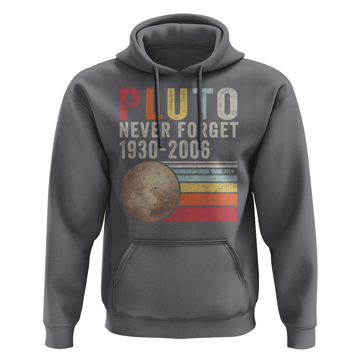 Never Forget Pluto Hoodie Retro Style Funny Space Science