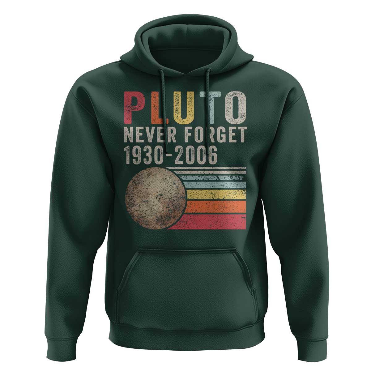 Never Forget Pluto Hoodie Retro Style Funny Space Science