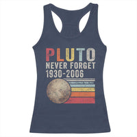 Never Forget Pluto Racerback Tank Top Retro Style Funny Space Science