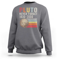 Never Forget Pluto Sweatshirt Retro Style Funny Space Science - Wonder Print Shop