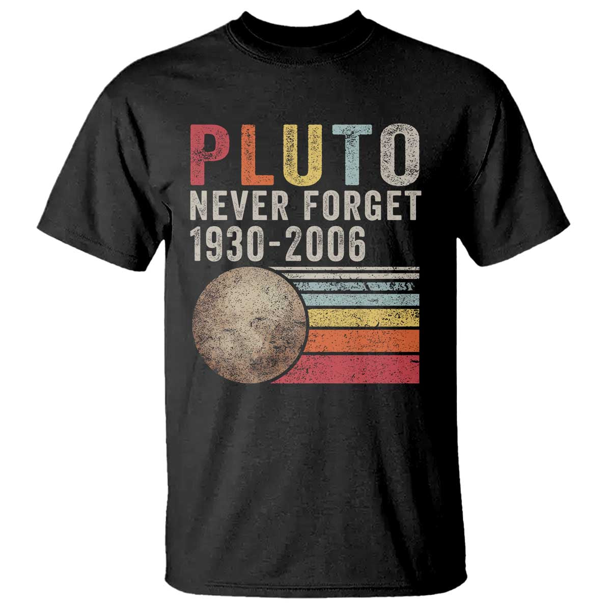 Never Forget Pluto T Shirt Retro Style Funny Space Science - Wonder Print Shop