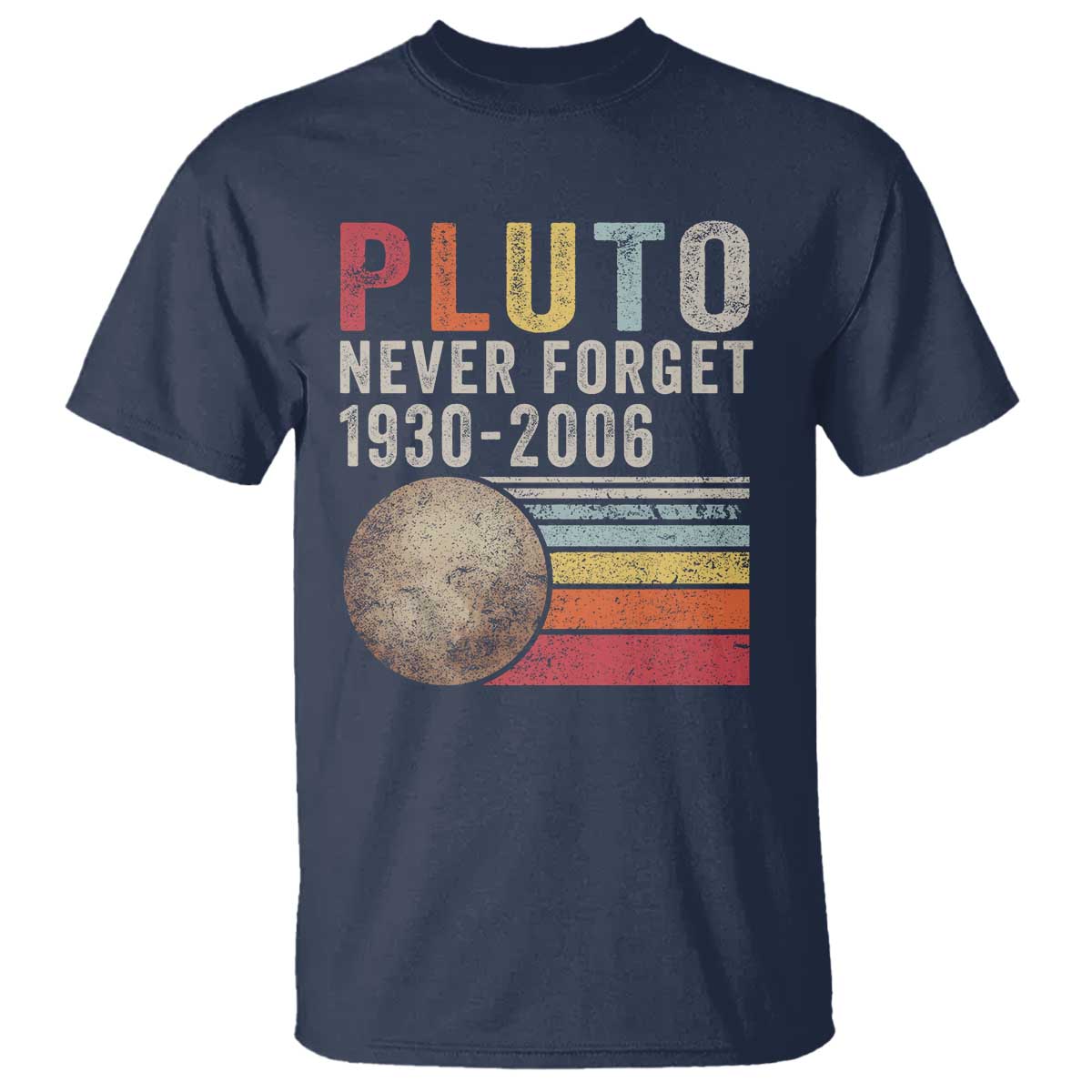 Never Forget Pluto T Shirt Retro Style Funny Space Science - Wonder Print Shop