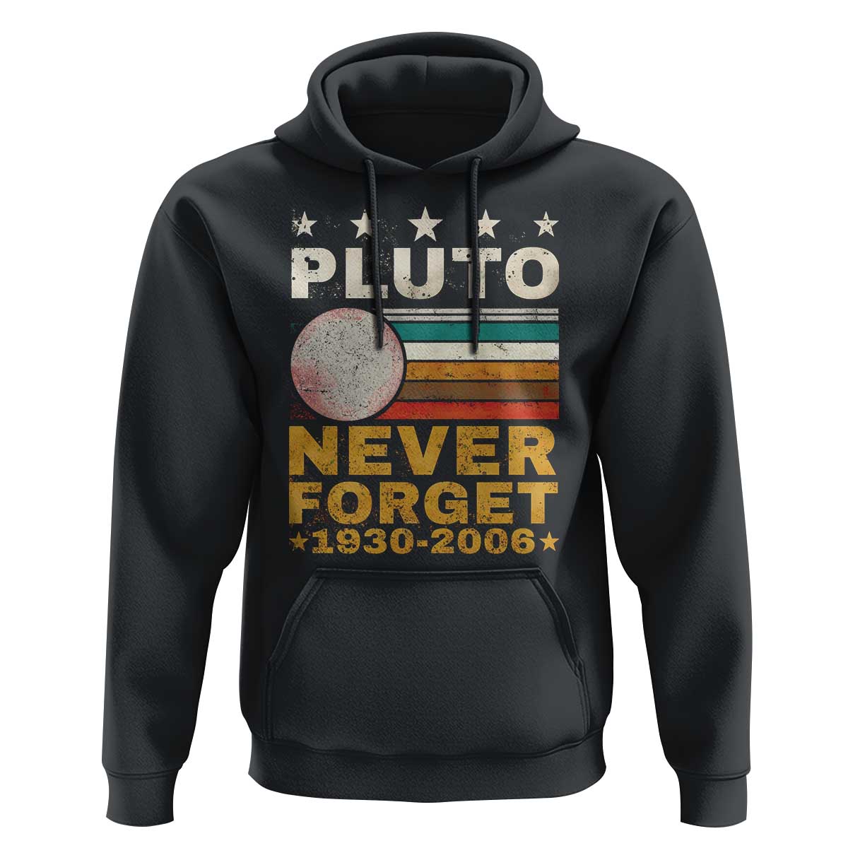 Never Forget Pluto Hoodie Retro Style Funny Space Science 1930-2006