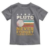 Never Forget Pluto Toddler T Shirt Retro Style Funny Space Science 1930-2006