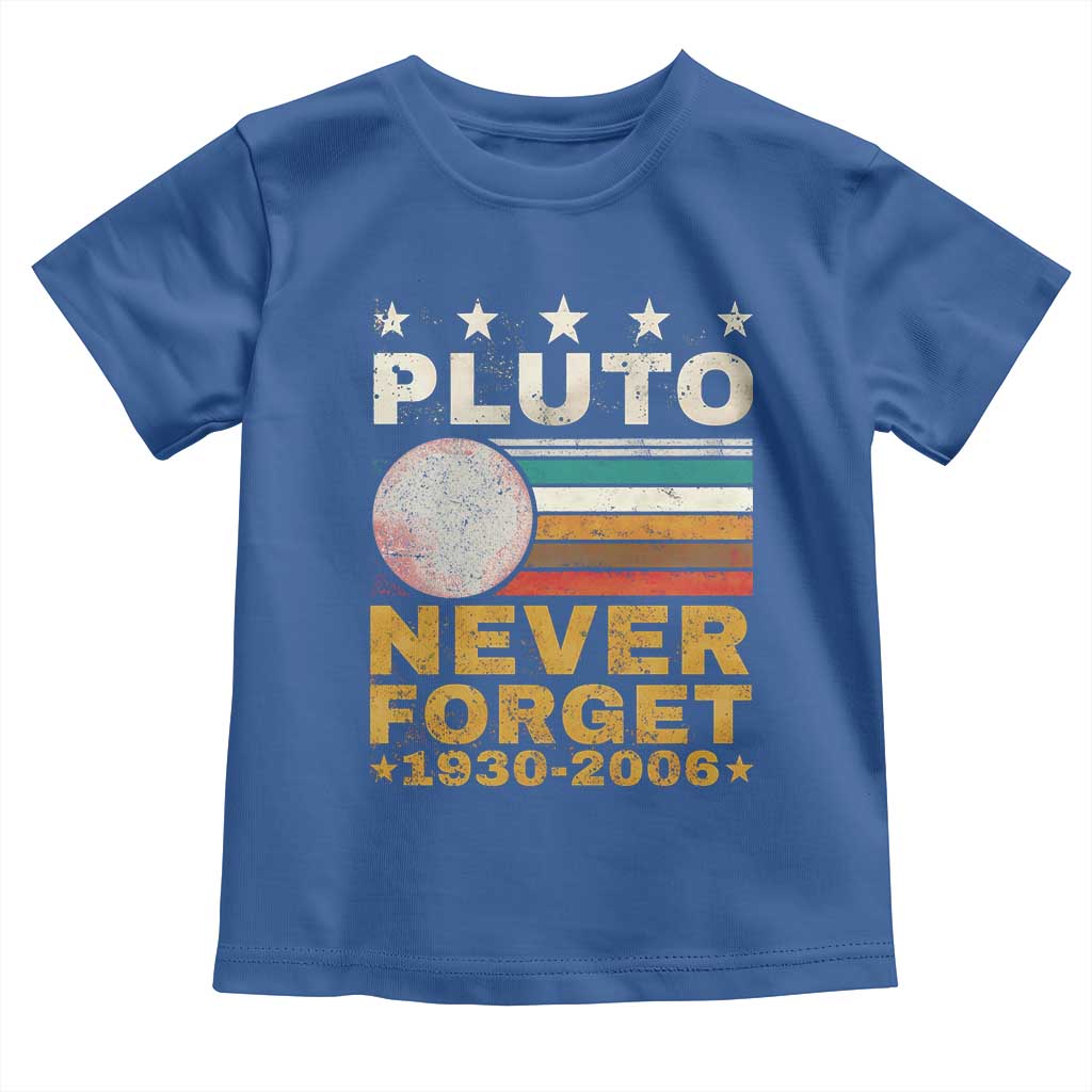 Never Forget Pluto Toddler T Shirt Retro Style Funny Space Science 1930-2006