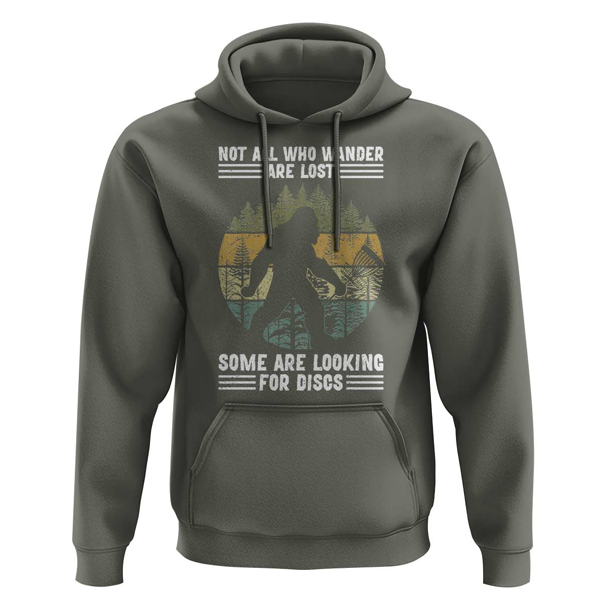Funny Bigfoot Disc Golf Hoodie Not All Who Wander Are Lost Sasquatch Lovers