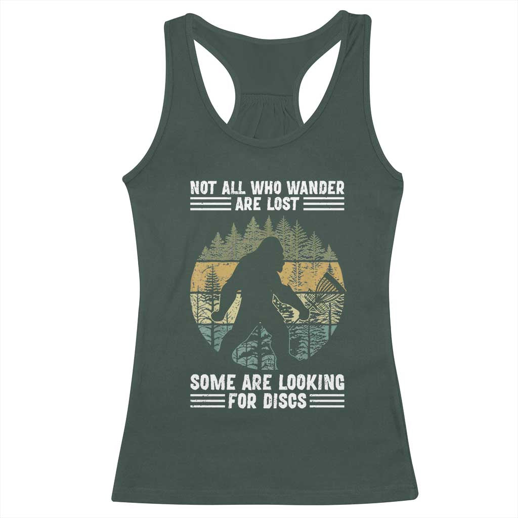 Funny Bigfoot Disc Golf Racerback Tank Top Not All Who Wander Are Lost Sasquatch Lovers