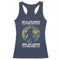 Funny Bigfoot Disc Golf Racerback Tank Top Not All Who Wander Are Lost Sasquatch Lovers