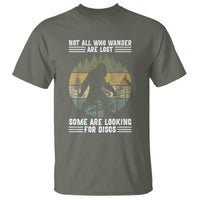 Funny Bigfoot Disc Golf T Shirt Not All Who Wander Are Lost Sasquatch Lovers - Wonder Print Shop
