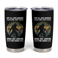Funny Bigfoot Disc Golf Tumbler Cup Not All Who Wander Are Lost Sasquatch Lovers