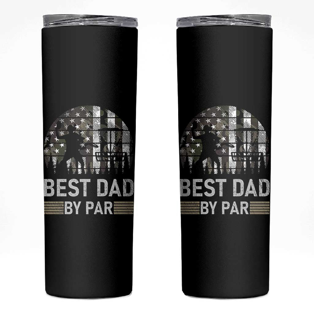 Disc Golf Best Dad By Par Skinny Tumbler Funny Sports Golfer Frisbee Camo American Flag - Wonder Print Shop