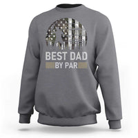 Disc Golf Best Dad By Par Sweatshirt Funny Sports Golfer Frisbee Camo American Flag - Wonder Print Shop