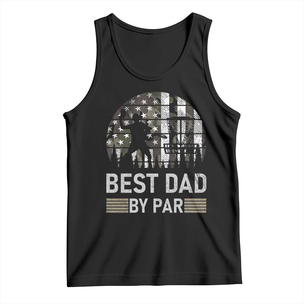 Disc Golf Best Dad By Par Tank Top Funny Sports Golfer Frisbee Camo American Flag - Wonder Print Shop